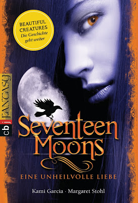 "Seventeen Moons" von Kami Garcia und Margaret Stohl, Fantasy