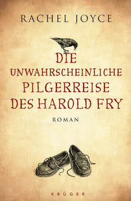 "Die unwahrscheinliche Pilgerreise des Harold Fry" von Rachel Joyce, Roman