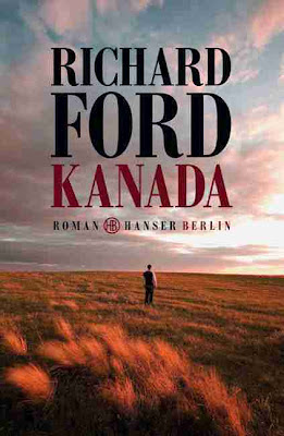 "Kanada" von Richard Ford, Roman