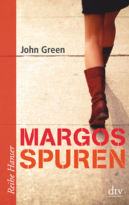 "Margos Spuren" von John Green, Jugendbuch