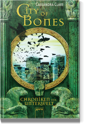 „City of Bones – Chroniken der Unterwelt 1“ von Cassandra Clare, Jugendbuch