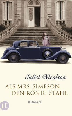 "Als Mrs. Simpson den König stahl" von Juliet Nicolson, Historischer Roman