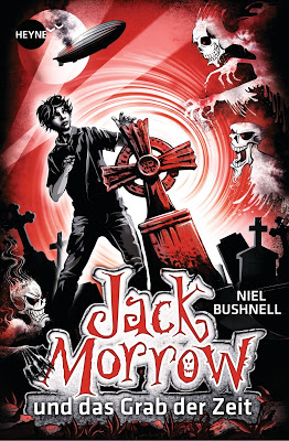  „Jack Morrow und das Grab der Zeit“ von Niel Bushnell, Jugendbuch