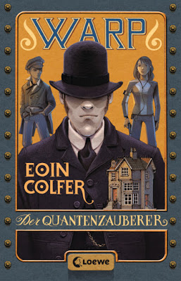 "WARP - Der Quantenzauberer" von Eoin Colfer, Jugendbuch