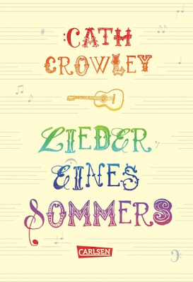 "Lieder eines Sommers" von Cath Crowley, Jugendbuch