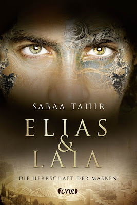 "Elias & Laia - Die Herrschaft der Masken" von Sabaa Tahir, Jugendbuch