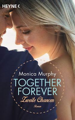 "Together Forever # 2 - Zweite Chancen" von Monica Murphy, Jugendbuch