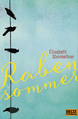 "Rabensommer" von Elisabeth Steinkellner, Jugendbuch
