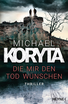 "Die mir den Tod wünschen" von Michael Koryta, Thriller