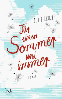 "Für einen Sommer und immer" von Julie Leuze, Roman