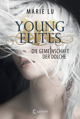  "Young Elites - Die Gemeinschaft der Dolche" von Marie Lu, Jugendbuch