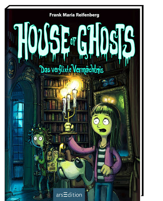 "House of Ghosts – Das verflixte Vermächtnis" von Frank M. Reifenberg, Kinderbuch
