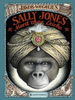 „Sally Jones - Mord ohne Leiche“ von Jakob Wegelius, Jugendbuch