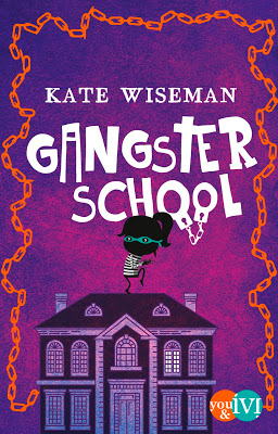 "Gangster School" von Kate Wiseman, Kinderbuch