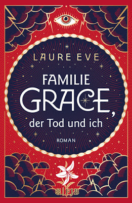 "Familie Grace, der Tod und ich" von Laure Eve, Jugendbuch