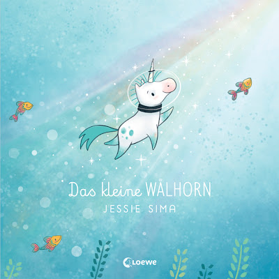 "Das kleine Walhorn" von Jessie Sima, Kinderbuch