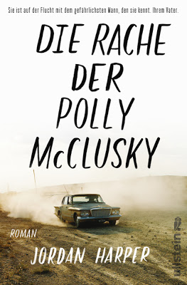  "Die Rache der Polly McClusky" von Jordan Harper, Thriller