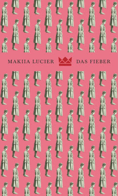"Das Fieber" von Makiia Lucier, Jugendbuch