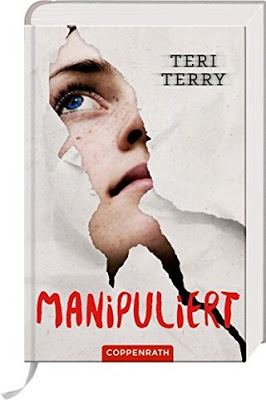  "Manipuliert" von Teri Terry, Jugendbuch