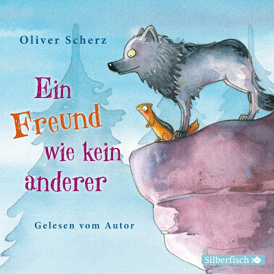 "Ein Freund wie kein anderer" von Oliver Scherz, Hörbuch