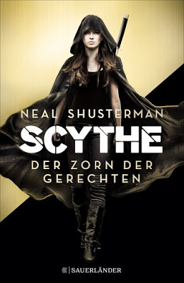 "Scythe - Der Zorn der Gerechten" von Neal Shusterman, Jugendbuch