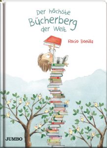 Der höchste Bücherberg der Welt von Rocio Bonilla, Kinderbuch