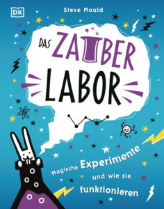 Das Zauber-Labor von Steve Mould, Kinderbuch