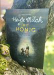 Heiße Milch mit Honig von Frank Daenen, Kinderbuch