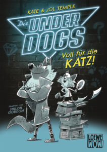 Die Underdogs - Voll für die Katz! von Kate und Jol Temple, Kinderbuch