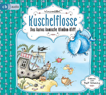 Kuschelflosse - Das kurios komische Klimbim-Kliff, Hörbuch