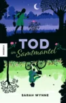 "Tod im Samtmantel" von Sarah Wynne