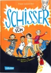 Schisser und ich von Frank Schmeißer